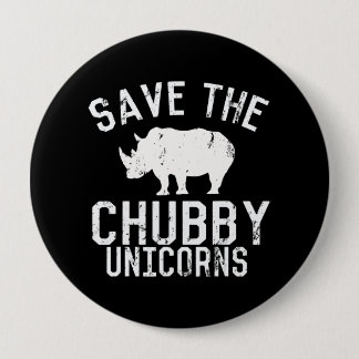 Funny Save Chubby Unicorns Fat Rhino Button