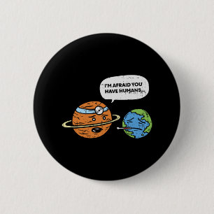 Funny Save Earth Day Planet Doctor Humans  Button
