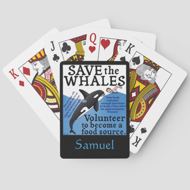 Funny Save the Whales Orca Satire Spoof Poker Cards (Back)