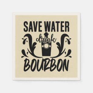 Funny save water drink bourbon word art napkins