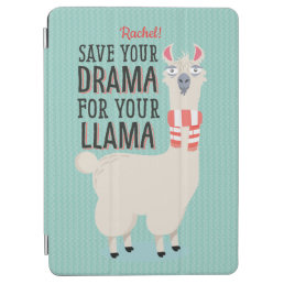 Funny Save Your Drama To Your Llama iPad Air Cover