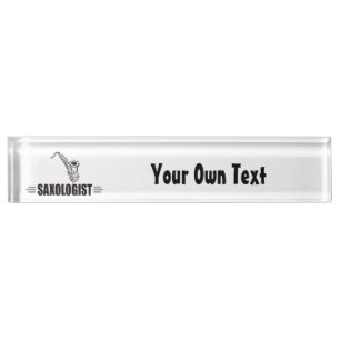 Funny Saxophone Lover Desk Name Plate