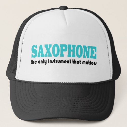 Funny Saxophone Saying Hat