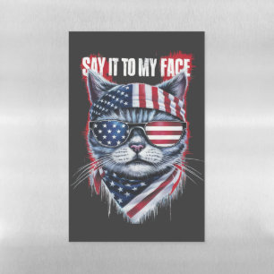 Funny Say It To My Face Funny Cat Magnetic Dry Erase Sheet