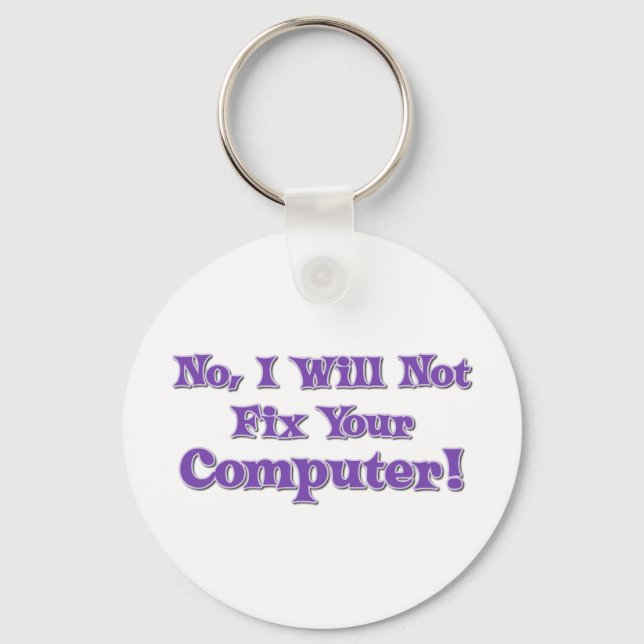 Funny Saying about Computers Keychain (Front)