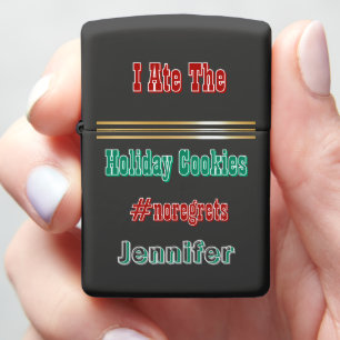 Funny saying about holiday cookies zippo lighter