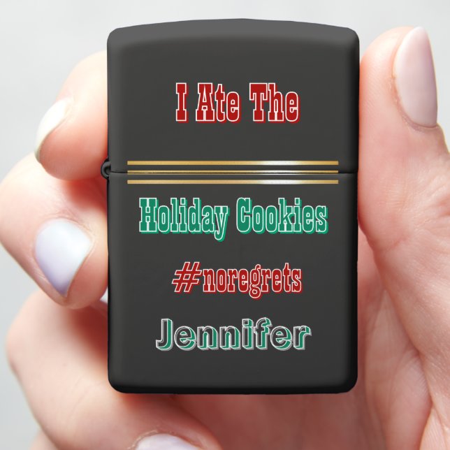 Funny saying about holiday cookies zippo lighter (In Hand)