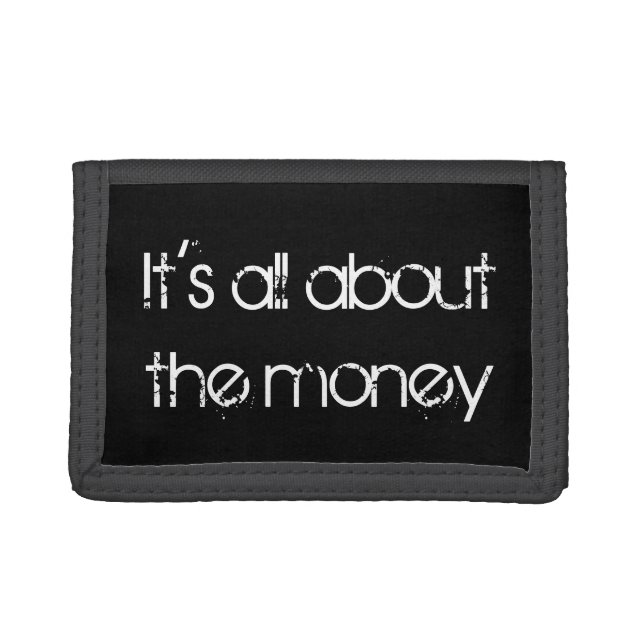 Funny Saying About Money Trifold Wallet (Front)