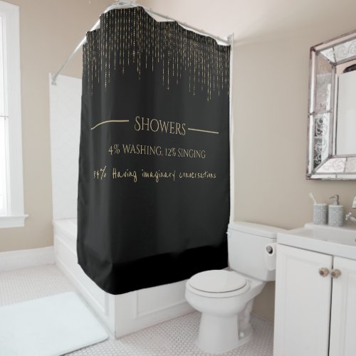 Funny Saying Black Gold Sparkle Lights Shower Curtain