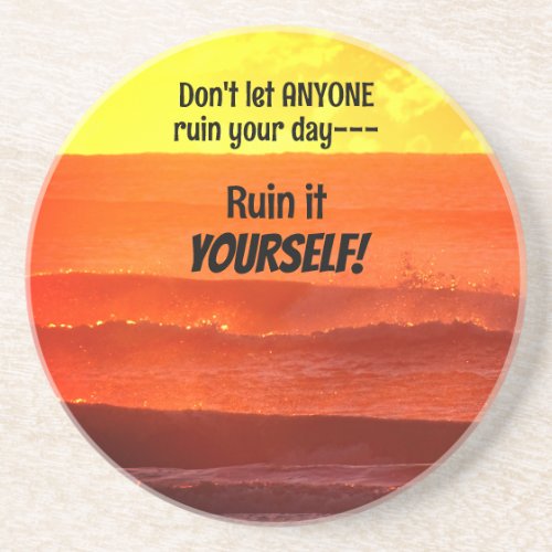 Funny saying bright red orange and yellow sunset coaster