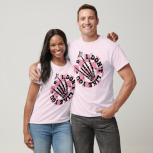 Funny Saying Butterfly Skeleton Quotes Pink Retro  T-Shirt