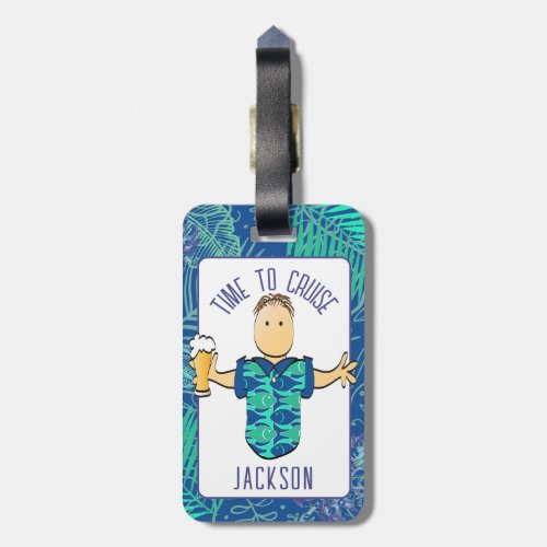 Funny Saying Cartoon Tropical Cruise for Him Luggage Tag