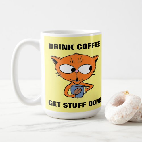 Funny Saying Cat Coffee Mug