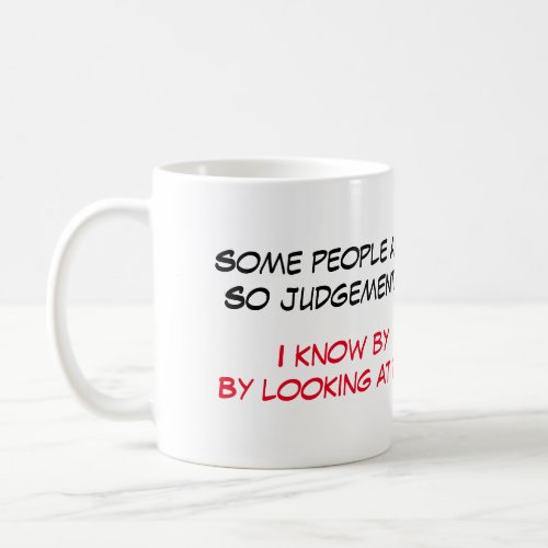 Funny saying coffee mug