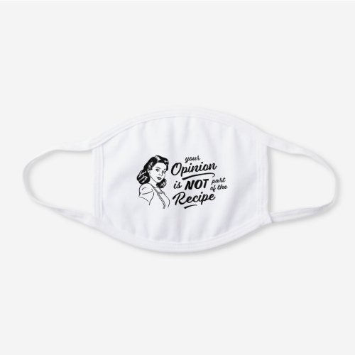 Funny Saying Cook Chef Mom Recipe Joke White Cotton Face Mask