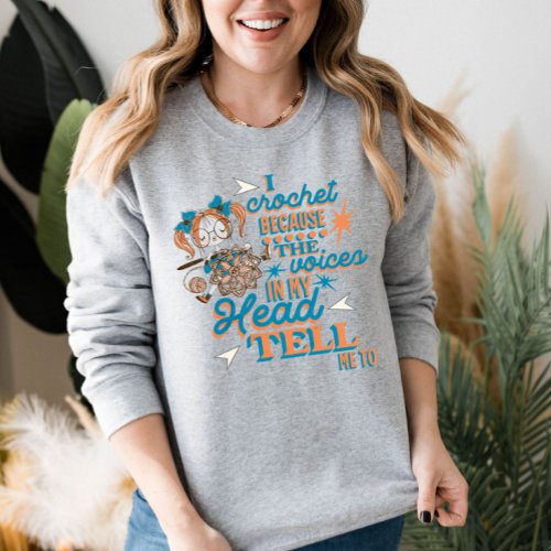 Funny Saying Crochet Lover Sweatshirt