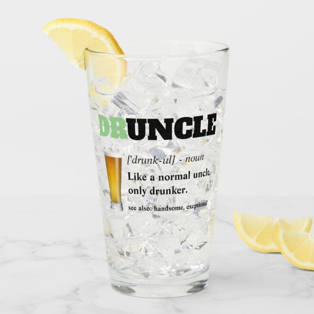 Funny Saying - Druncle Funny Uncle Glass (Front Ice)