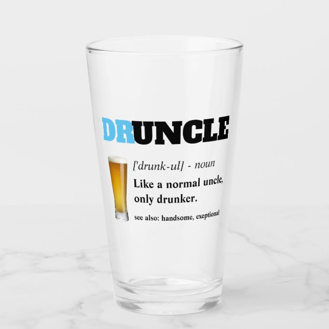 Funny Saying - Druncle Funny Uncle Glass (Front)