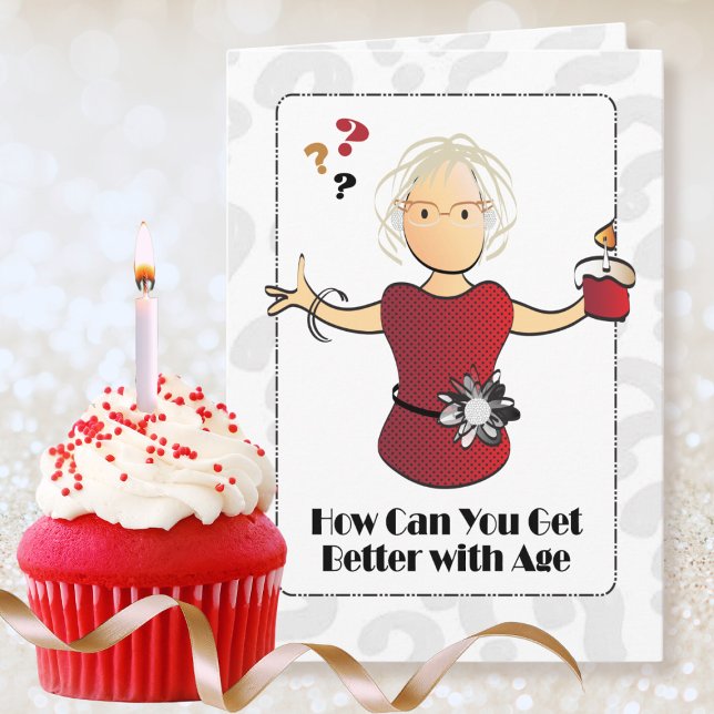 Funny Saying Female Cartoon Humorous Birthday Card (Creator Uploaded)