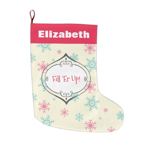 Funny Saying Fill Er Up Chrismtas Customized Large Christmas Stocking