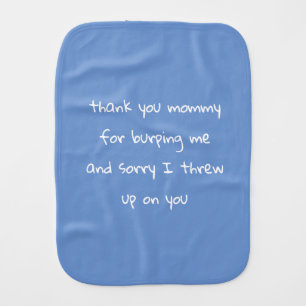 funny saying for a baby burp cloth