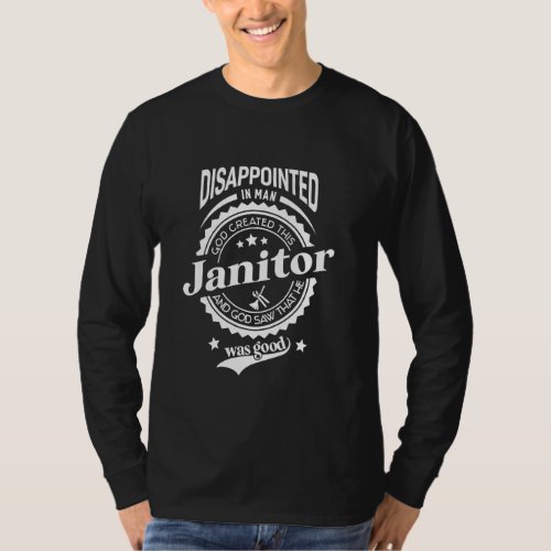 Funny Saying For Profession Janitor T_Shirt