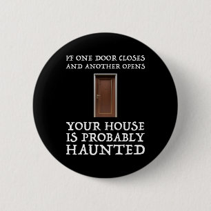 Funny Saying Ghost Hunter Button