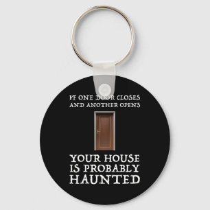 Funny Saying Ghost Hunter Keychain