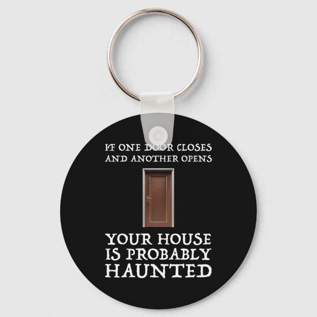 Funny Saying Ghost Hunter Keychain (Front)