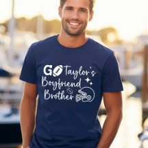 Funny Saying Go Taylor's Boyfriend's Brother Dora