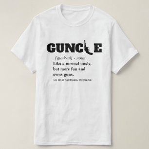 Funny Saying - GUNcle Funny Uncle Gun T-Shirt