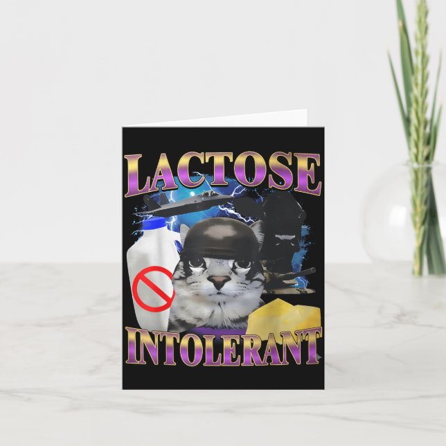 Funny Saying Lactose Intolerant Silly Cat Meme Cat Card (Front)