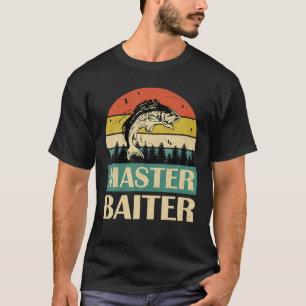 Funny Saying Master Baiter Fishing Fishermen Men T-Shirt