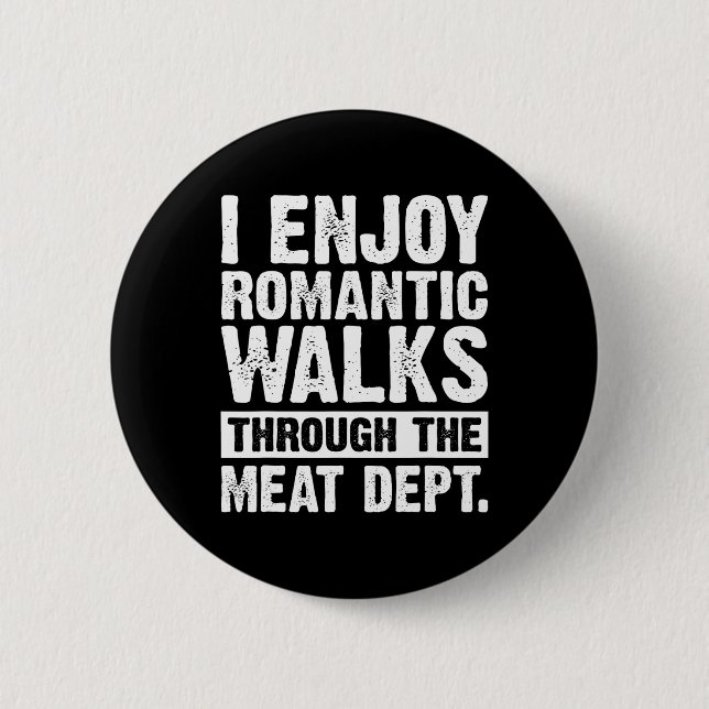 Funny Saying Meat Bacon Beef Grilling Bbq Lover  Button (Front)