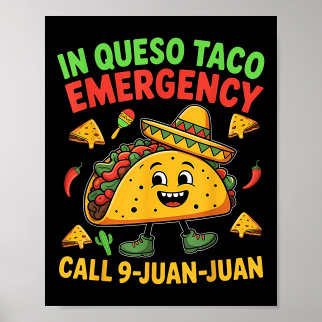Funny Saying Meme Cinco De Mayo Mexican Taco Fiest Poster (Front)