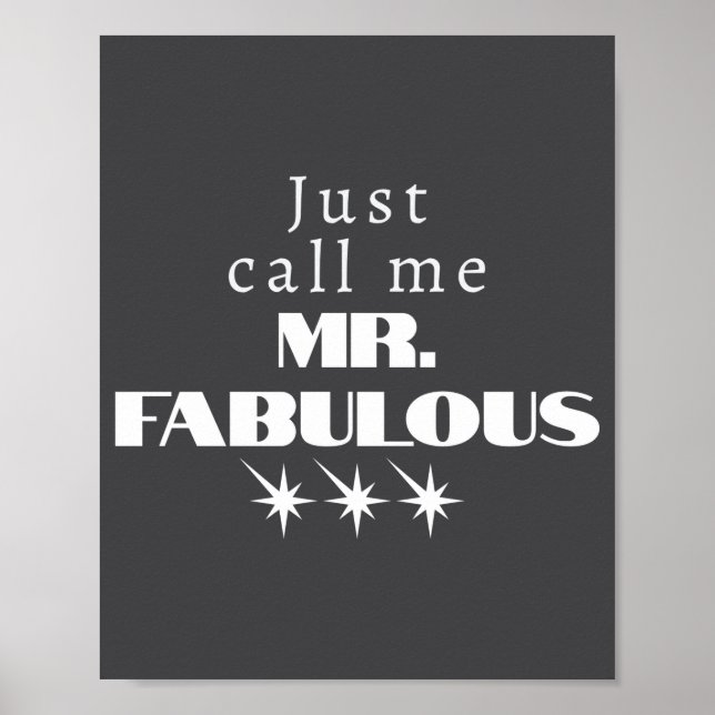 Funny Saying Mr Fabulous Descriptive  Poster (Front)