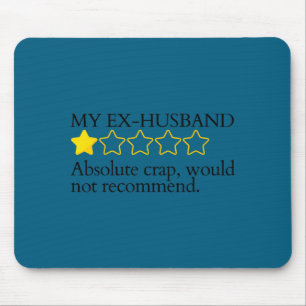 Funny saying my ex-husband very bad would not reco mouse pad