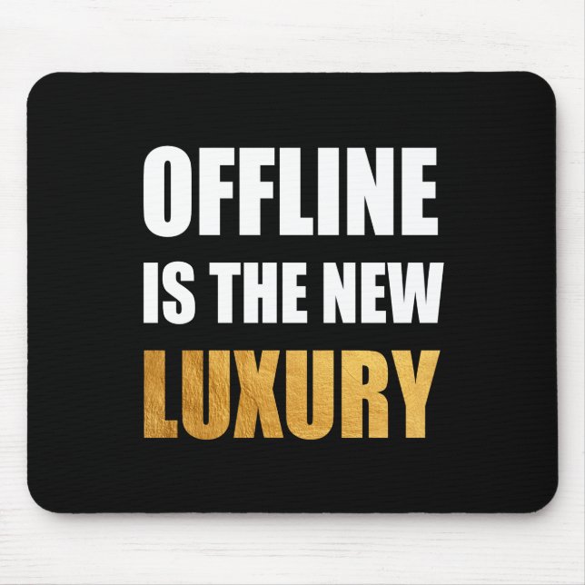 Funny Saying Nerd Humor. Internet Geek. Offline Mouse Pad (Front)