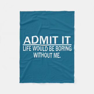 Funny Saying Perfect Idea For Men Women  Fleece Blanket