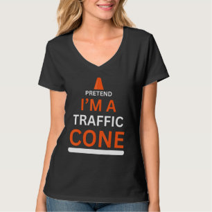 Funny Saying Pretend I'm A Traffic Cone Costume Ha T-Shirt
