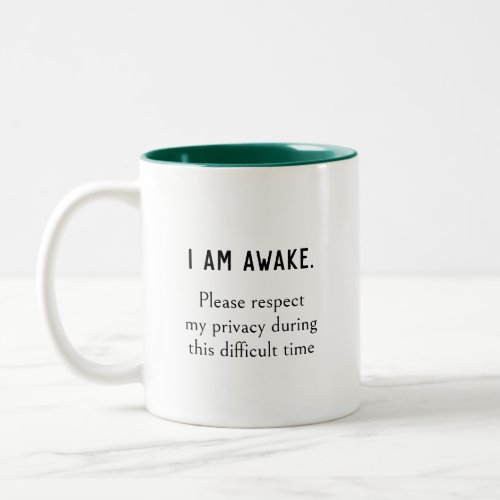 Funny Saying Quote For The Not A Morning Person  Two_Tone Coffee Mug