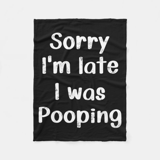 Funny Saying Retro Sorry I'm Late I Was Ong  Fleece Blanket (Front)