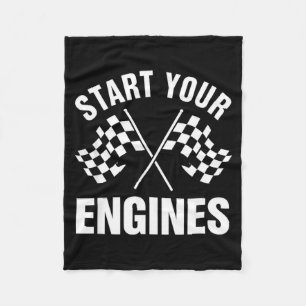 Funny Saying Start Your Engines Racing Sarcastic Fleece Blanket