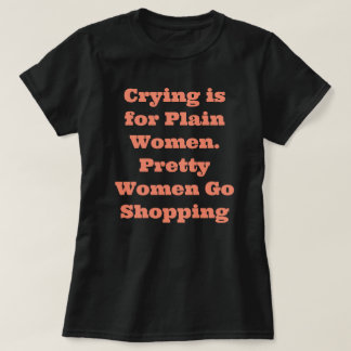 Funny Saying T-Shirt