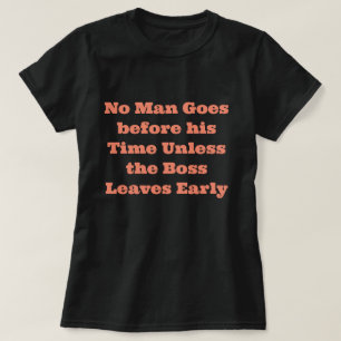Funny Saying T-Shirt