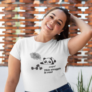 funny saying the struggle is real T-Shirt