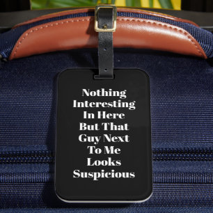 Funny Saying Travelor Traveling Quotes Luggage Tag