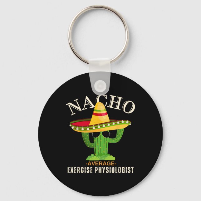 Funny Saying Vintage Nacho Average Exercise Physio Keychain (Front)