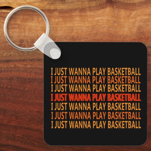 Funny sayings about baskteball player keychain