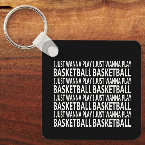 Funny sayings about baskteball player keychain